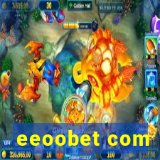 eeoobet com